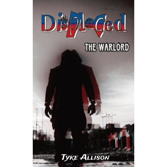 Displaced: The Warlord, (Paperback)