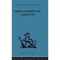 thumbnail image 1 of International Behavioural and Social Sci Displacement of Concepts, (Hardcover), 1 of 1