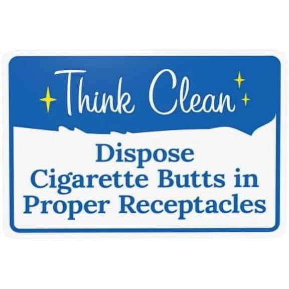 Dispose Cigarette Butts In Proper Receptacles Warning Sign, Door Security Metal Signs for Home Business Outdoor Indoor Road Garage Street Wall Safety Caution Custom Decor 12 x 8 Inch