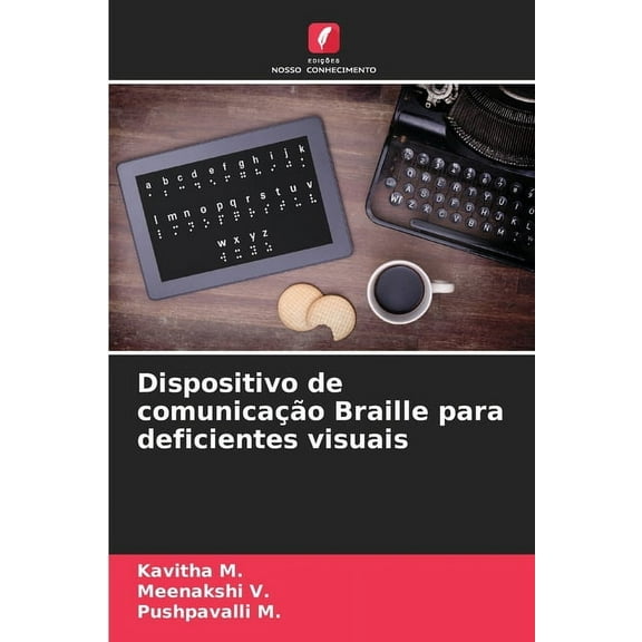 Dispositivo de comunicao Braille para deficientes visuais, (Paperback)