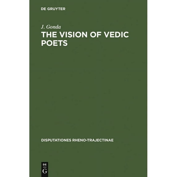 Disputationes Rheno-Trajectinae The Vision of Vedic Poets, Book 8, (Hardcover)