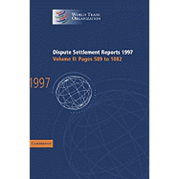 Pre-Owned Dispute Settlement Reports 1997 (Paperback) by World Trade Organization (Editor)