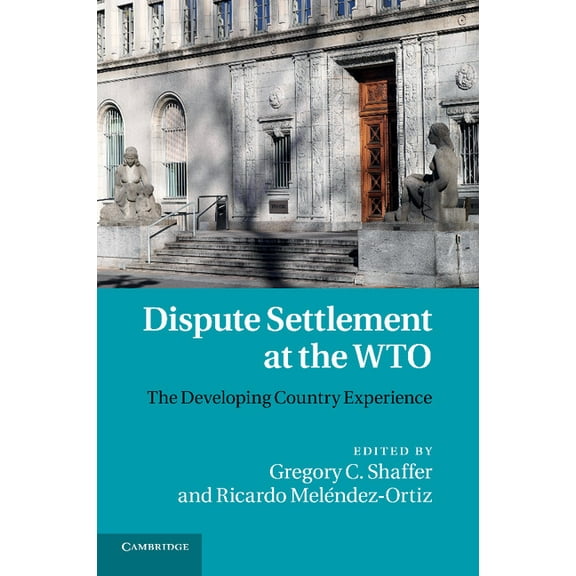 Dispute Settlement at the WTO, (Paperback)