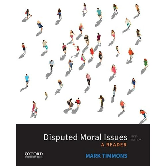 Pre-Owned Disputed Moral Issues: A Reader (Paperback) 0190930527 9780190930523