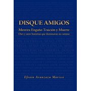 Disque Amigos Mentira Enga O Traicion y Muerte Mentira Enga O Traicion y Muerte, Hardcover
