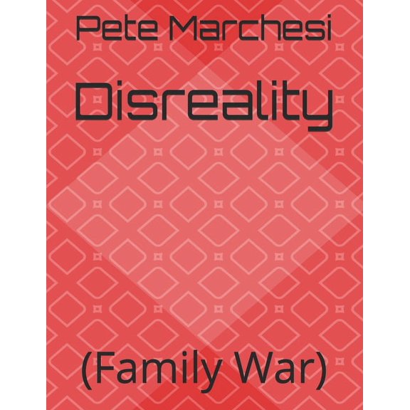 Disreality: (Family War) (Paperback)