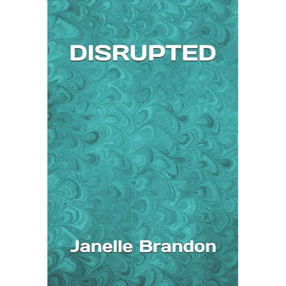 Disrupted (Paperback)
