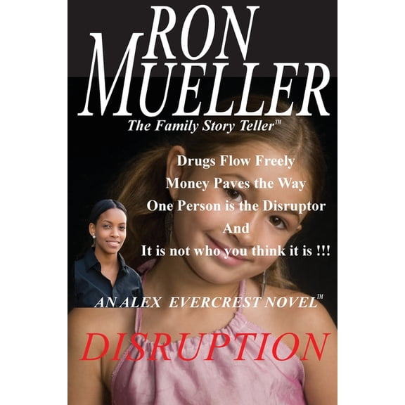 An Alex Evercrest Novel Disruption, Book 23, (Paperback)