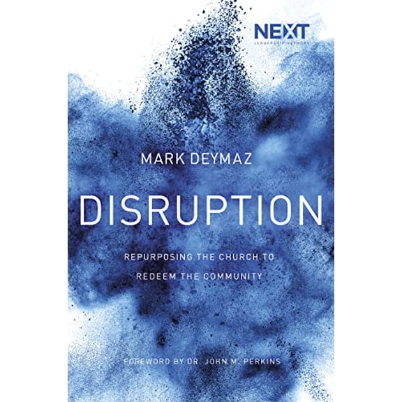 Pre-Owned Disruption: Repurposing the Church to Redeem the Community, 9780718089092, 071808909X, Paperback,