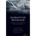 thumbnail image 1 of Pre-Owned Disruptive Behavior: Development, Psychopathology, Crime, & Treatment: Development, Psychopathology, Crime, & Treatment (UK) Paperback, 1 of 1