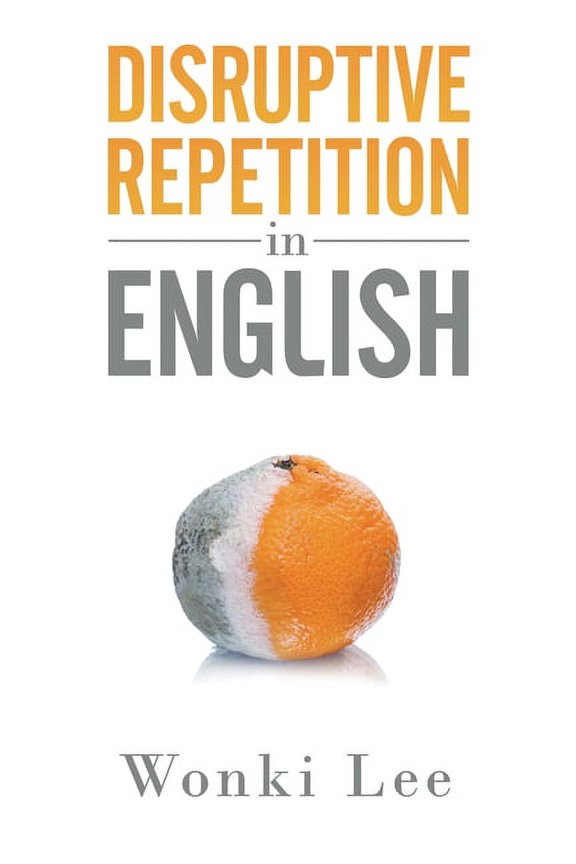 Disruptive Repetition In English, (Paperback)