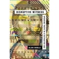 thumbnail image 1 of Pre-Owned Disruptive Witness: Speaking Truth in a Distracted Age, (Paperback), 1 of 1