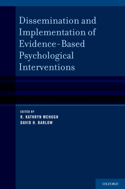 Dissemination and Implementation of Evidence-Based Psychological ...