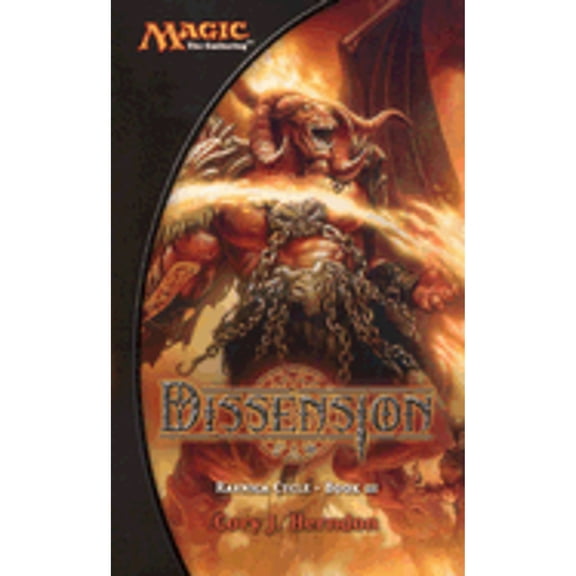 Pre-Owned Dissension: Ravnica Cycle, Book III (Unknown) 0786940018 9780786940011