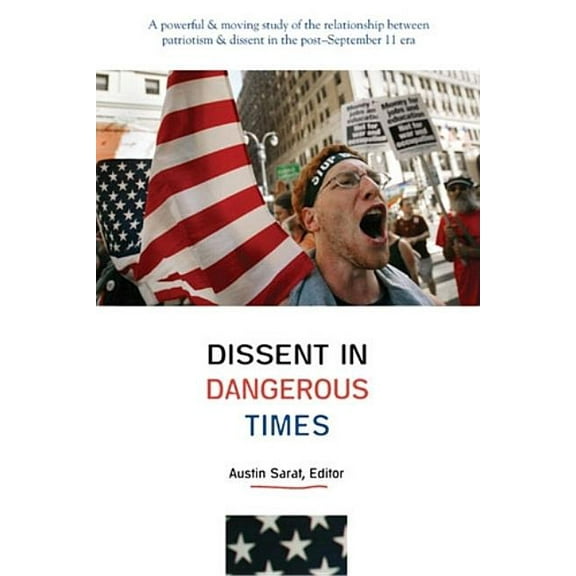 Dissent in Dangerous Times, (Hardcover)