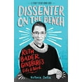 thumbnail image 1 of Pre-Owned Dissenter on the Bench: Ruth Bader Ginsburg's Life and Work (Hardcover) 054497364X 9780544973640, 1 of 1