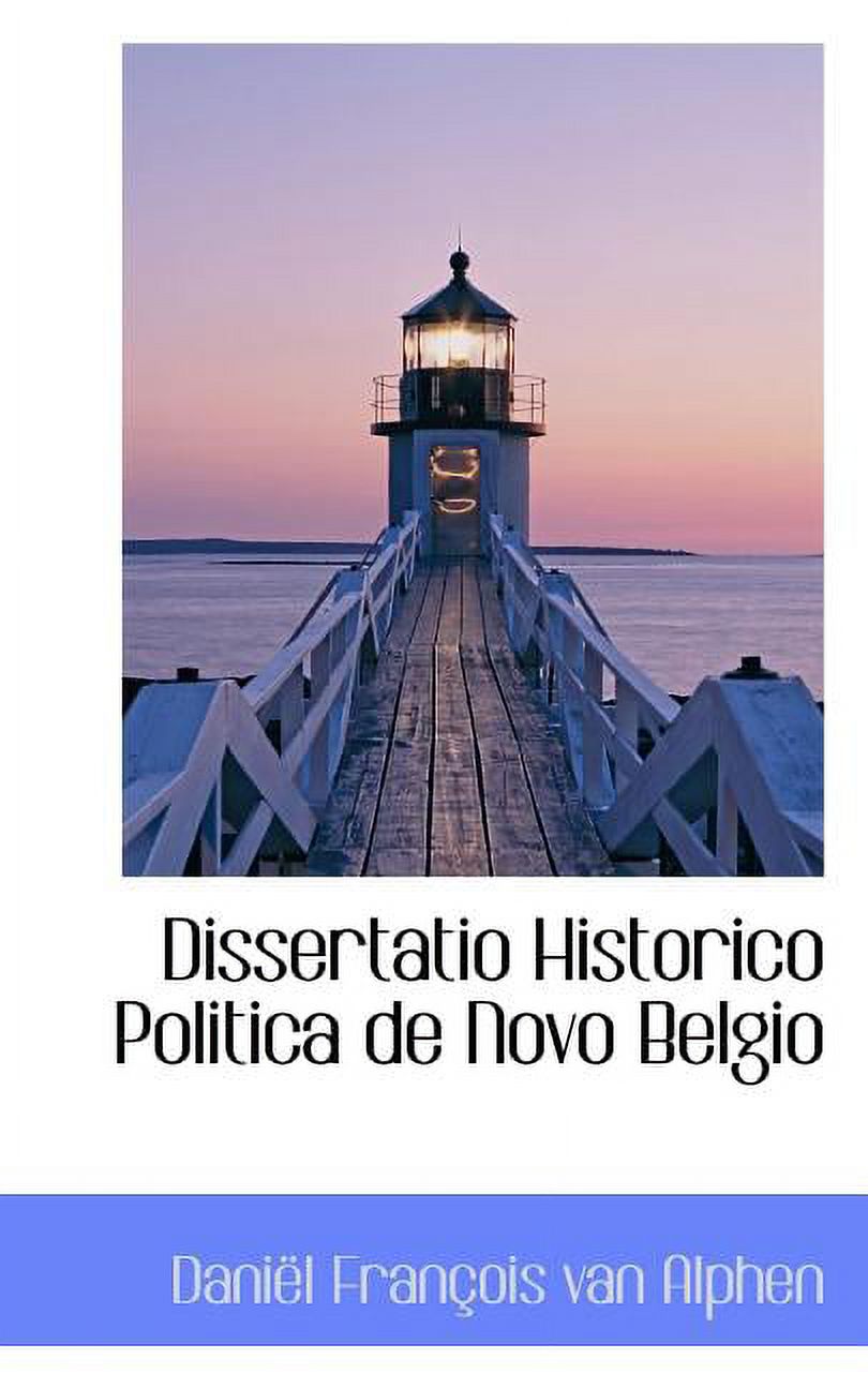 Dissertatio Historico Politica de Novo Belgio (Paperback)