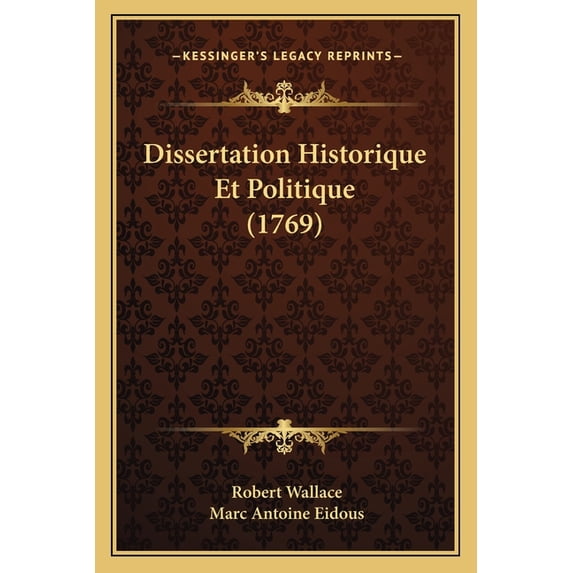 Dissertation Historique Et Politique (1769) (Paperback)