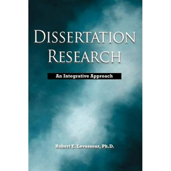 Dissertation Research: An Integrative Approach
