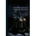 thumbnail image 1 of Dissertationes Ab Arriano Digestae, (Paperback), 1 of 1