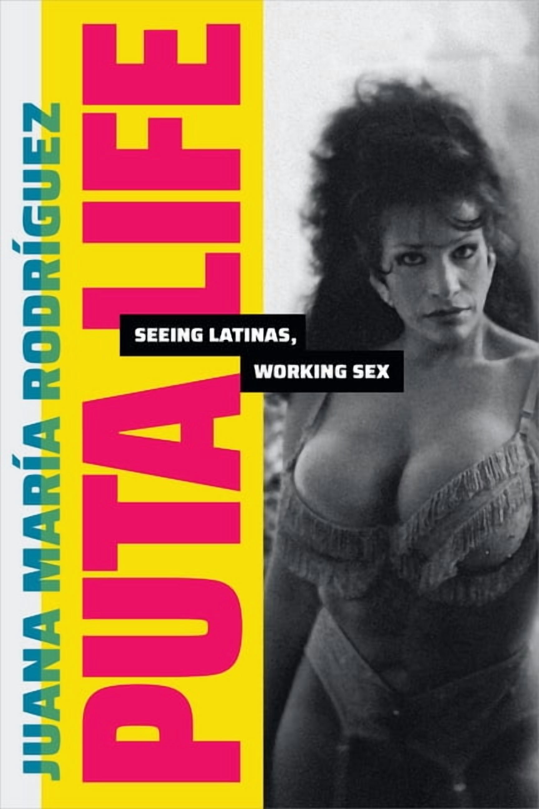 Dissident Acts Puta Life: Seeing Latinas, Working Sex, (Hardcover) -  Walmart.com