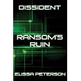 thumbnail image 1 of Dissident: Ransom's Ruin (Series #1) (Paperback), 1 of 1