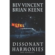 Dissonant Harmonies Paperback by Brian Keene, Bev Vincent