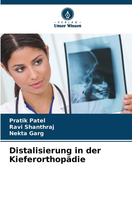 Distalisierung in der Kieferorthopädie, (Paperback)