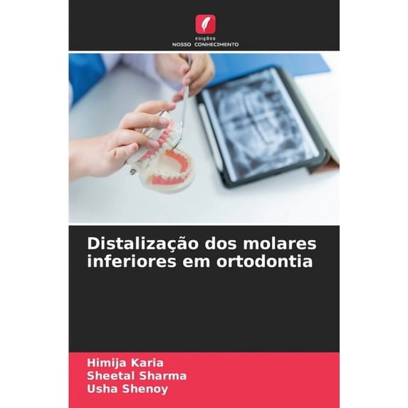 Distalização dos molares inferiores em ortodontia, (Paperback)