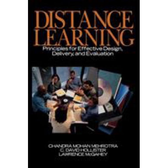 Pre-Owned Distance Learning: Principles for Effective Design, Delivery, and Evaluation (Paperback) 0761920897 9780761920892