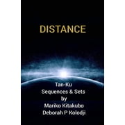 Distance (Paperback) by Mariko Kitakubo, Deborah P Kolodji