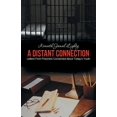 thumbnail image 1 of A Distant Connection: Letters from Prisoners Concerned about Today's Youth, (Paperback), 1 of 1