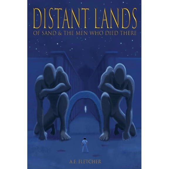 Distant Lands: Distant Lands : Of Sand & the Men Who Died There (Series #1) (Hardcover)
