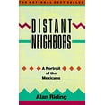 thumbnail image 1 of Pre-Owned Distant Neighbors: A Portrait of the Mexicans (Paperback) 0679724419 9780679724414, 1 of 1