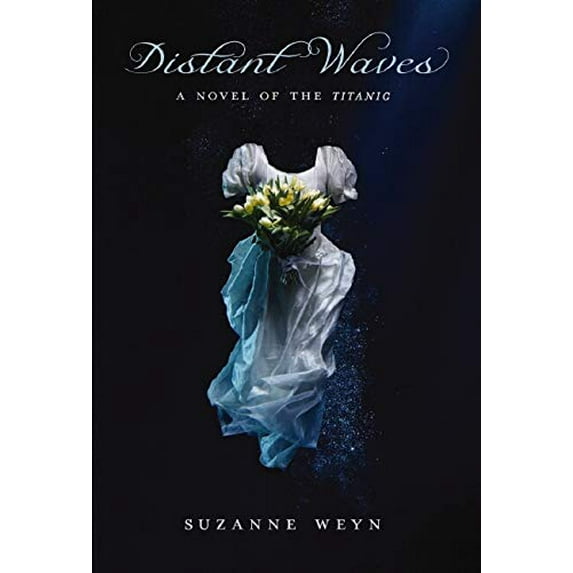 Pre-Owned Distant Waves: A Novel of the Titanic Paperback