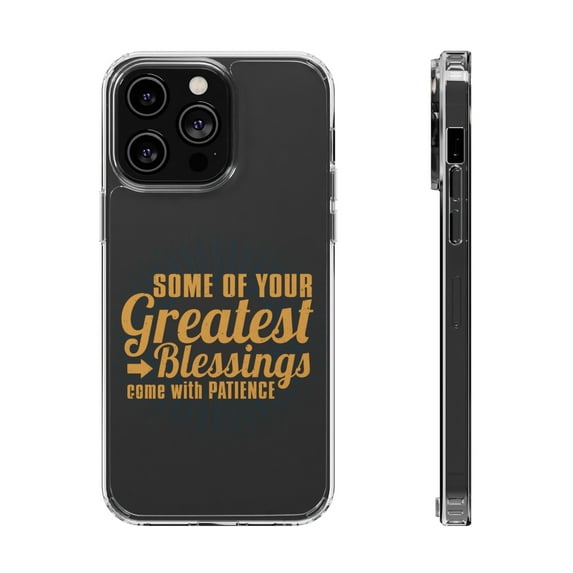 DistinctInk Clear Case for Apple iPhone 13 PRO (6.1" Screen) - Greatest Blessings Come With Patience