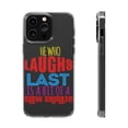 thumbnail image 1 of DistinctInk Clear Case for Apple iPhone 13 PRO (6.1" Screen) - Laughs Last is A Slow Thinker, 1 of 9