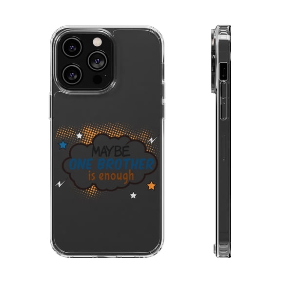 DistinctInk Clear Hybrid Case for Apple iPhone 13 Pro (6.1" Screen) - Maybe One Brother Enough - Raised Bezel Screen Guard