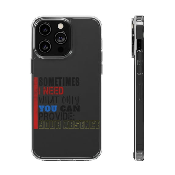 DistinctInk Clear Case for Apple iPhone 13 PRO (6.1" Screen) - Need What Provide Absence