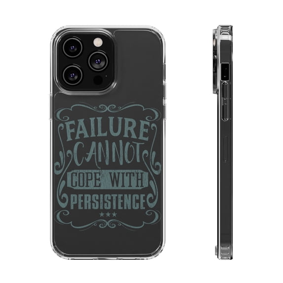 DistinctInk Clear Case for Apple iPhone 13 Pro MAX (6.7" Screen) - Failure Cannot Cope With Persistence