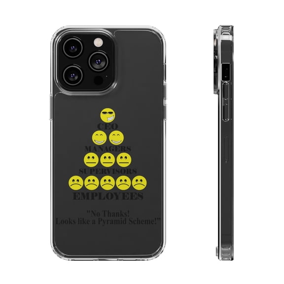 DistinctInk Clear Hybrid Case for Apple iPhone 13 Pro Max (6.7" Screen) - No Thanks Looks Like a Pyramid Scheme - Lightweight Grip