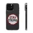 thumbnail image 1 of DistinctInk Clear Case for Apple iPhone 13 Pro MAX (6.7" Screen) - Stay Strong, 1 of 9