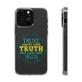 thumbnail image 1 of DistinctInk Clear Case for Apple iPhone 13 Pro MAX (6.7" Screen) - Trust Starts With Truth, 1 of 9