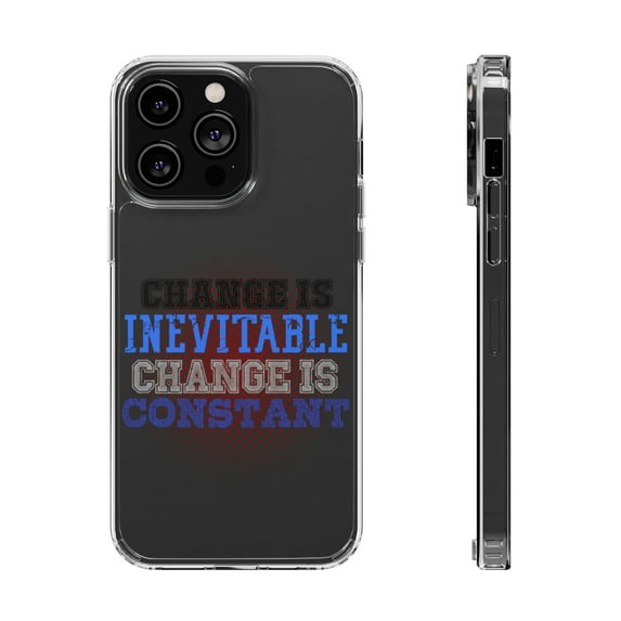 DistinctInk Clear Hybrid Case for Apple iPhone 14 Pro (6.1" Screen) - Change Is Inevitable Change Is Constant - Lightweight Grip