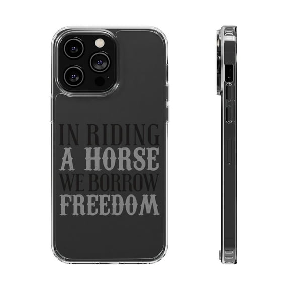 DistinctInk Clear Hybrid Case for Apple iPhone 14 Pro (6.1" Screen) - In Riding a Horse, We Borrow Freedom - Wireless Charging Compatible