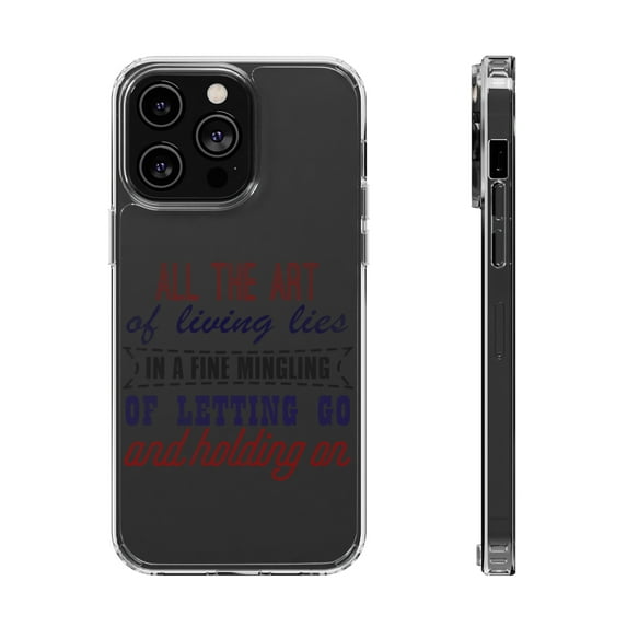 DistinctInk Clear Case for Apple iPhone 14 PRO (6.1" Screen) - Living Lies Mingling Letting Go Holding On