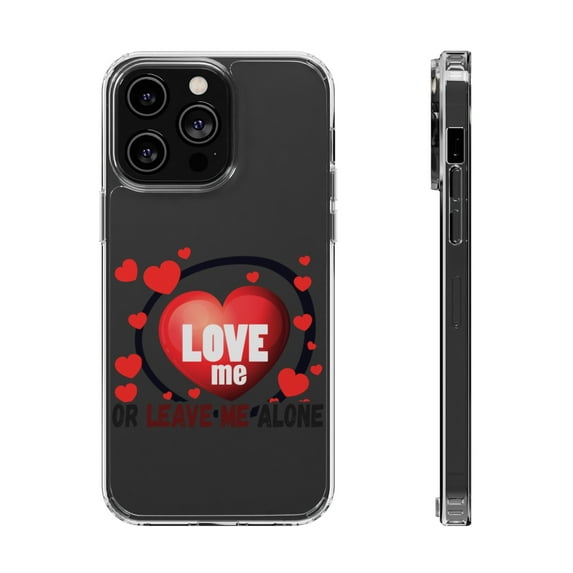 DistinctInk Clear Hybrid Case for Apple iPhone 14 Pro (6.1" Screen) - Love Me Leave Me Alone - Raised Bezel Screen Guard