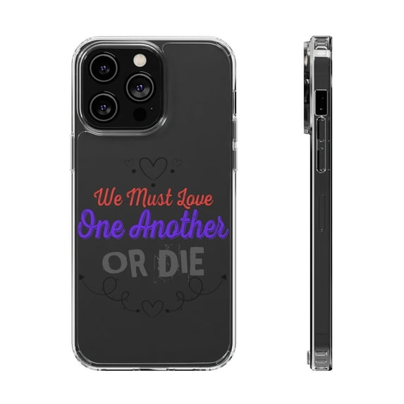 DistinctInk Clear Hybrid Case for Apple iPhone 14 Pro (6.1" Screen) - Must Love One Another Or Die - Tempered Glass Back