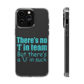 DistinctInk Clear Hybrid Case for Apple iPhone 14 Pro (6.1" Screen) - There's No I in Team There's a U in Suck - Slim Profile Design