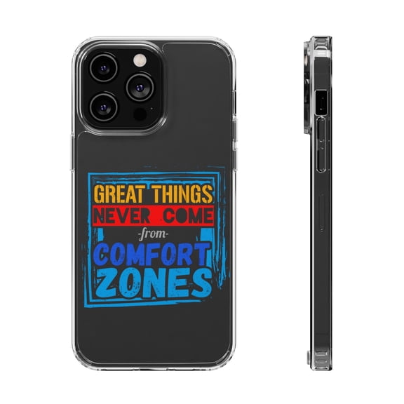 DistinctInk Clear Hybrid Case for Apple iPhone 14 Pro Max (6.7" Screen) - Great Things Never Come From Comfort Zones - Lightweight Grip